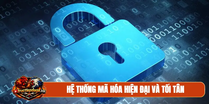 Hệ thống mã hóa hiện đại và tối tân